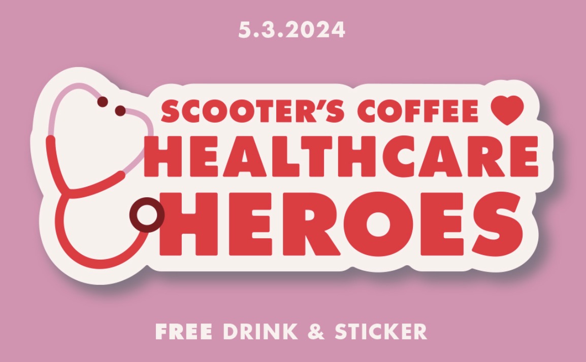Scooter's Coffee FREE Drink for Healthcare Workers Today, May 3rd